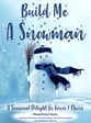 Build Me A Snowman Unison/Two-Part choral sheet music cover